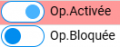 Bouton Op. Activée/Bloquée